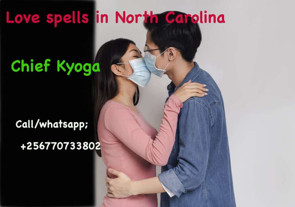 love spells in North Carolina by Chief kyoga