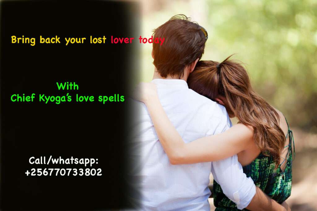 bring back lost love with Chief Kyoga's love spells